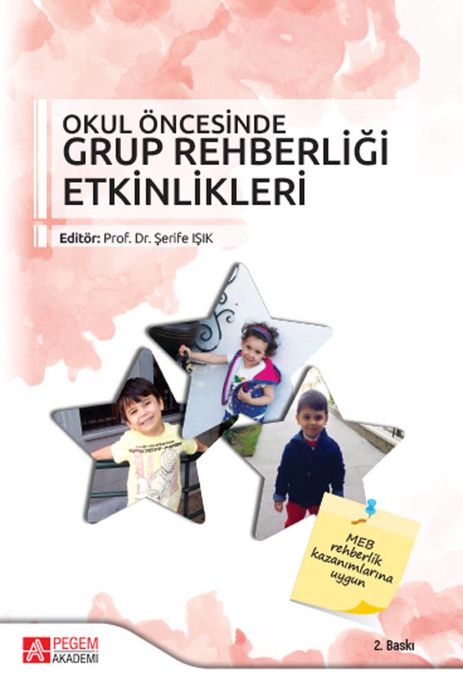 Pegem Okul Öncesinde Grup Rehberliği Etkinlikleri - Şerife Işık Pegem Akademi Yayıncılık
