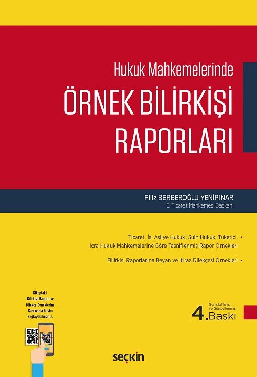 Seçkin Hukuk Mahkemelerinde Örnek Bilirkişi Raporları 4. Baskı - Filiz Berberoğlu Yenipınar Seçkin Yayınları