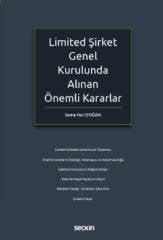Seçkin Limited Şirket Genel Kurulunda Alınan Önemli Kararlar - Sema Nur Doğan Seçkin Yayınları