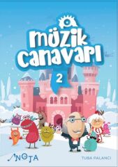Müzik Canavarı-2 - Tuba Palancı Nota Yayınları