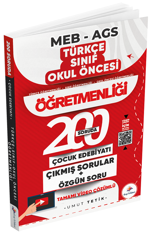 Dizgi Kitap ÖABT MEB-AGS Türkçe, Sınıf, Okul Öncesi 200 Soruda Çocuk Edebiyatı Özgün ve Çıkmış Sorular Çözümlü - Umut Tetik Dizgi Kitap Yayınları