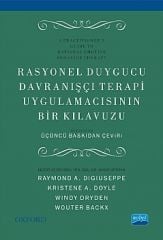 Nobel Rasyonel Duygucu Davranışçı Terapi Uygulamacısının Bir Kılavuzu - Murat Artıran Nobel Akademi Yayınları
