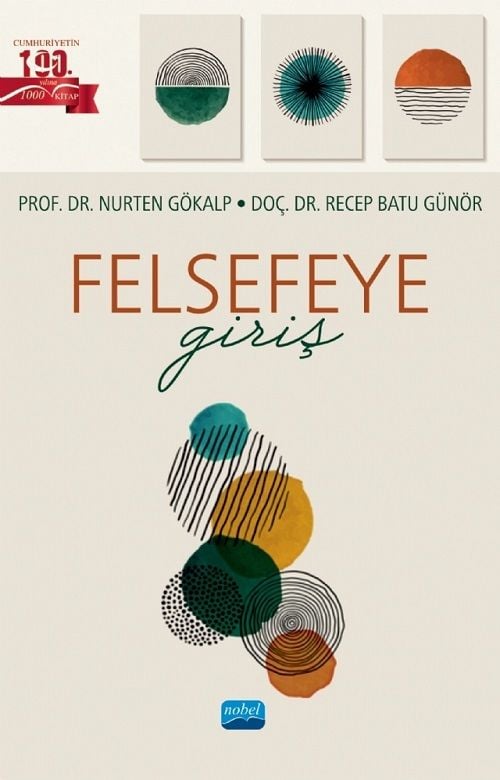 Nobel Felsefeye Giriş - Nurten Gökalp, Recep Batu Günör Nobel Akademi Yayınları