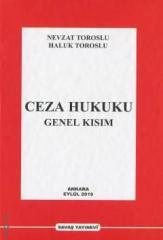 SÜPER FİYAT - Savaş 2019 Ceza Hukuku Genel Kısım - Nevzat Toroslu Savaş Yayınları