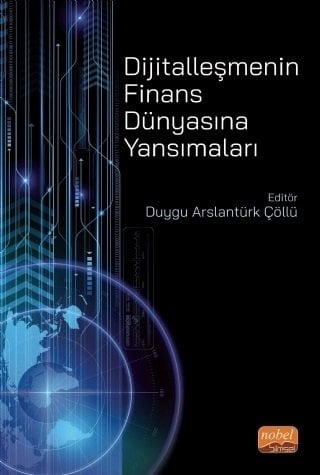 Nobel Dijitalleşmenin Finans Dünyasına Yansımaları - Duygu Arslantürk Çöllü Nobel Bilimsel Eserler