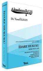 Temsil AkademikUS İdare Hukuku Ders Notları - Yusuf İlhan Temsil Yayınları