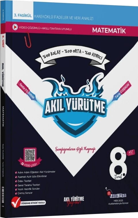 Akıl Yürütme 8. Sınıf Matematik Kareköklü İfadeler ve Veri Analizi 3. Fasikül Akıl Yürütme Yayınları