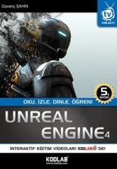 Kodlab Unreal Engine 4 5. Baskı - Güvenç Şahin Kodlab Yayınları