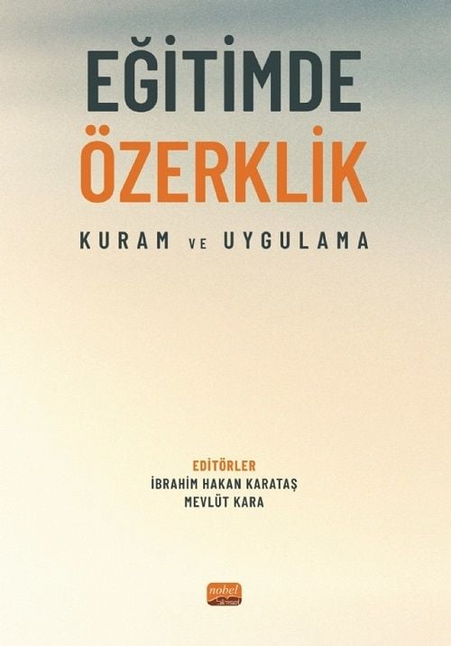 Nobel Eğitimde Özerklik - İbrahim Hakan Karataş, Mevlüt Kara Nobel Bilimsel Eserler