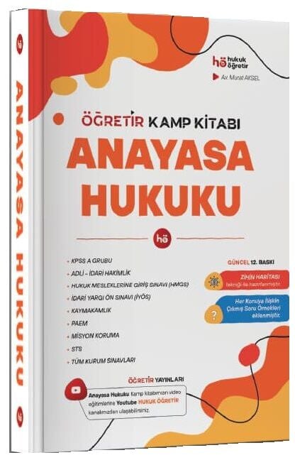 Öğretir HMGS Hakimlik KPSS PAEM Misyon Koruma Anayasa Hukuku Konu Anlatımı Kamp Kitabı - Murat Aksel Öğretir Yayınları