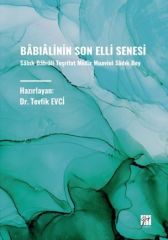 Gazi Kitabevi Bâbiâlinin Son Elli Senesi - Tevfik Evci Gazi Kitabevi