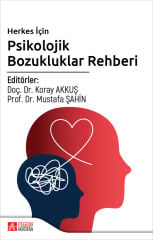 Pegem Herkes İçin Psikolojik Bozukluklar Rehberi - Koray Akkuş Pegem Akademi Yayıncılık