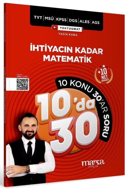 Marka KPSS MEB-AGS TYT MSÜ DGS ALES İhtiyacın Kadar Matematik 10 da 30 Soru Bankası Çözümlü Yektuğ Mat - Yasin Kara Marka Yayınları