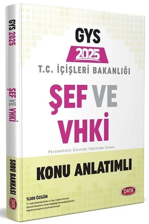 Data 2025 GYS İçişleri Bakanlığı Şef ve VHKİ Konu Anlatımlı Görevde Yükselme Data Yayınları