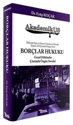 Temsil AkademikUS Borçlar Hukuku Genel Hükümler Soru Bankası Çözümlü - Eyüp Koçak Temsil Kitap Yayınları