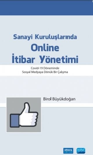 Nobel Sanayi Kuruluşlarında Online İtibar Yönetimi - Birol Büyükdoğan Nobel Akademi Yayınları