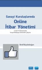 Nobel Sanayi Kuruluşlarında Online İtibar Yönetimi - Birol Büyükdoğan Nobel Akademi Yayınları