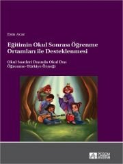 Pegem Eğitimin Okul Sonrası Öğrenme Ortamları ile Desteklenmesi - Esin Acar Pegem Akademi Yayıncılık