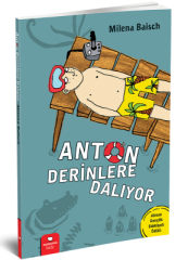 Anton Derinlere Dalıyor - Milena Baisch Redhouse Yayınları