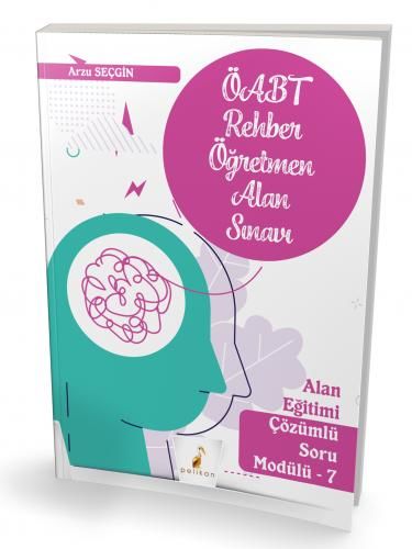 Pelikan ÖABT Rehber Öğretmen Alan Sınavı Alan Eğitimi Çözümlü Soru Bankası Modül-7 Pelikan Yayınları