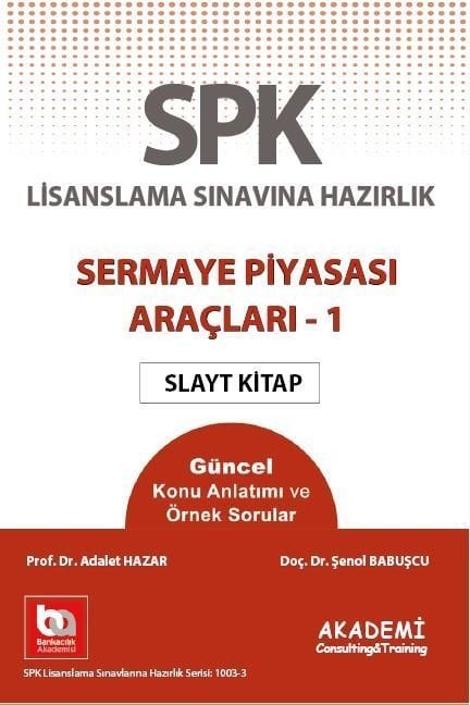 Akademi SPK Sermaye Piyasası Araçları-1 Slayt Kitap Akademi Consulting Yayınları