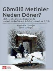 Pegem Gömülü Metinler Neden Döner - Atiye Gülfer Gündoğdu, Servet Gündoğdu Pegem Akademi Yayıncılık