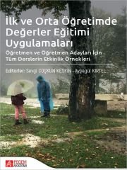 Pegem İlk ve Orta Öğretimde Değerler Eğitimi Uygulamaları - Sevgi Coşkun Keskin, Ayşegül Kırtel Pegem Akademi Yayıncılık