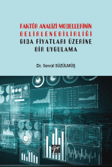 Gazi Kitabevi Faktör Analizi Modellerinin Belirlenebilirliği Gıda Fiyatları Üzerine Bir Uygulama - Seval Süzülmüş Gazi Kitabevi