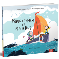 Büyükannem ve Minik Kuş - Benji Davies Redhouse Yayınları