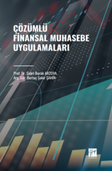 Gazi Kitabevi Çözümlü Finansal Muhasebe Uygulamaları - Sabri Burak Arzova, Bertaç Şakir Şahin Gazi Kitabevi