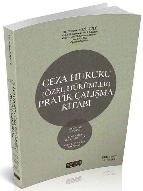 Savaş 2022 Ceza Hukuku Özel Hükümler Pratik Çalışma Kitabı 6. Baskı - Timuçin Köprülü Savaş Yayınları