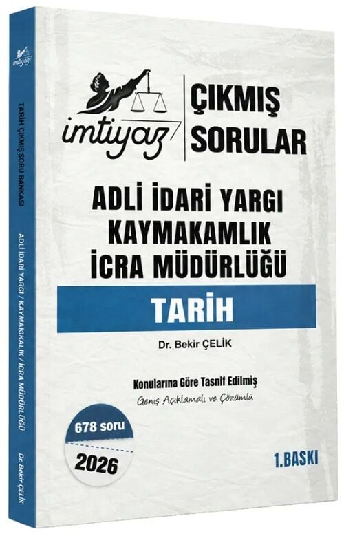 İmtiyaz 2026 Adli İdari Yargı Kaymakamlık İcra Müdürlüğü Tarih Çıkmış Sorular Çözümlü 1. Baskı - Bekir Çelik İmtiyaz Yayıncılık