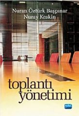 Nobel Toplantı Yönetimi - Nuran Öztürk Başpınar, Nuray Keskin Nobel Akademi Yayınları