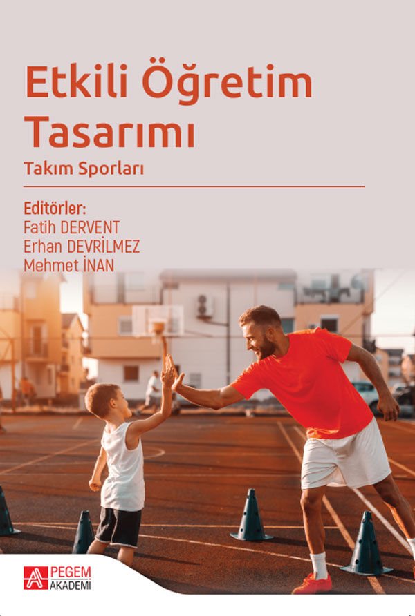 Pegem Etkili Öğretim Tasarımı Takım Sporları - Fatih Dervent Pegem Akademi Yayıncılık