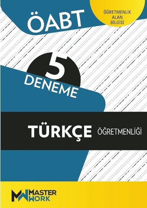 Master Work ÖABT Türkçe Öğretmenliği 5 Deneme Master Work Yayınları