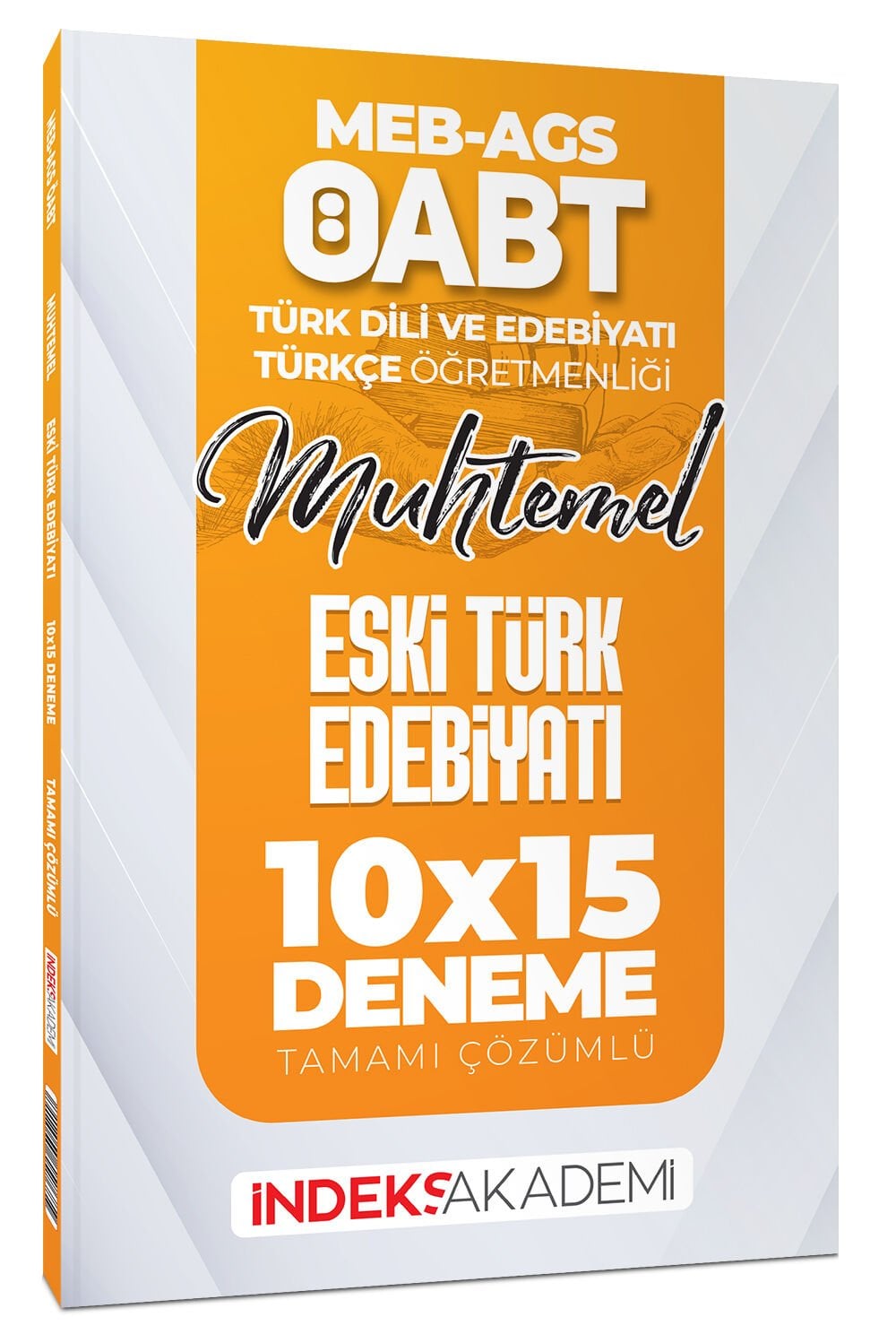 İndeks Akademi 2026 ÖABT MEB-AGS Muhtemel Türk Dili Edebiyatı-Türkçe Eski Türk Edebiyatı 10x15 Deneme Çözümlü İndeks Akademi Yayıncılık