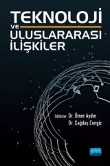 Nobel Teknoloji ve Uluslararası İlişkiler - Ömer Aydın, Çağdaş Cengiz Nobel Akademi Yayınları