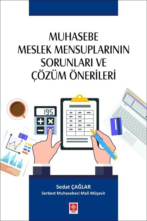 Ekin Muhasebe Meslek Mensuplarının Sorunları ve Çözüm Önerileri - Sedat Çağlar Ekin Yayınları