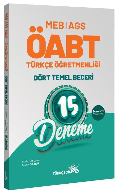 Türkçecim TV ÖABT MEB-AGS Türkçe Öğretmenliği Dört Temel Beceri 15 Deneme Çözümlü - Mehmet Uzun, Murat Sayılır Türkçecim TV