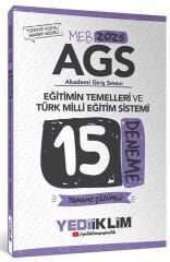 Yediiklim 2025 MEB-AGS Eğitimin Temelleri ve Türk Milli Eğitim Sistemi 15 Deneme Çözümlü Yediiklim Yayınları