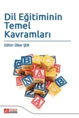 Pegem Dil Eğitiminin Temel Kavramları - Ülker Şen Pegem Akademi Yayınları