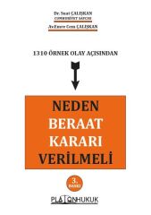 Platon Neden Beraat Kararı Verilmeli 3. Baskı - Suat Çalışkan, Emre Cem Çalışkan Platon Hukuk Yayınları