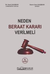 Platon Neden Beraat Kararı Verilmeli 4. Baskı - Suat Çalışkan, Emre Cem Çalışkan Platon Hukuk Yayınları
