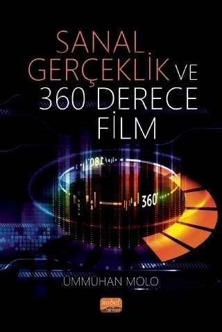 Nobel Sanal Gerçeklik ve 360 Derece Film - Ümmühan Molo Nobel Bilimsel Eserler