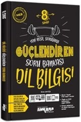 Ankara Yayıncılık 8. Sınıf Dil Bilgisi Güçlendiren Soru Bankası Ankara Yayıncılık