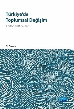 Nobel Türkiyede Toplumsal Değişim - Lütfi Sunar Nobel Akademi Yayınları
