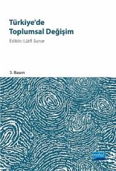 Nobel Türkiyede Toplumsal Değişim - Lütfi Sunar Nobel Akademi Yayınları