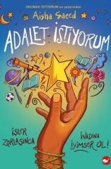 Adalet İstiyorum - Aisha Saeed Beyaz Balina Yayınları