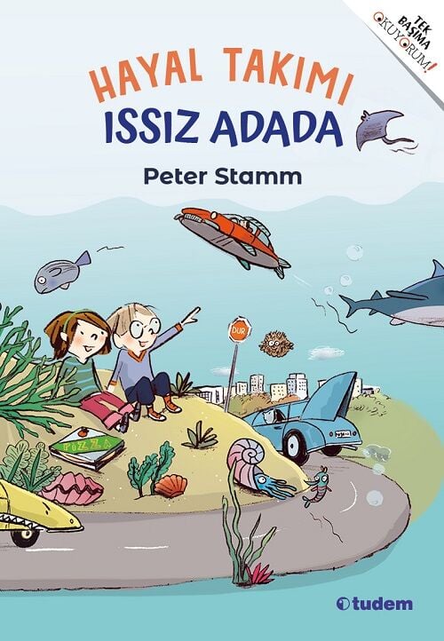 Hayal Takımı Issız Adada - Peter Stamm Tudem Yayınları