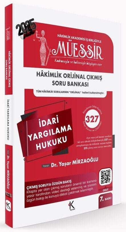 Kuram 2025 MÜESSİR Hakimlik İdari Yargılama Hukuku Orijinal Çıkmış Soru Bankası Çözümlü 7. Baskı - Yaşar Mirzaoğlu Kuram Kitap